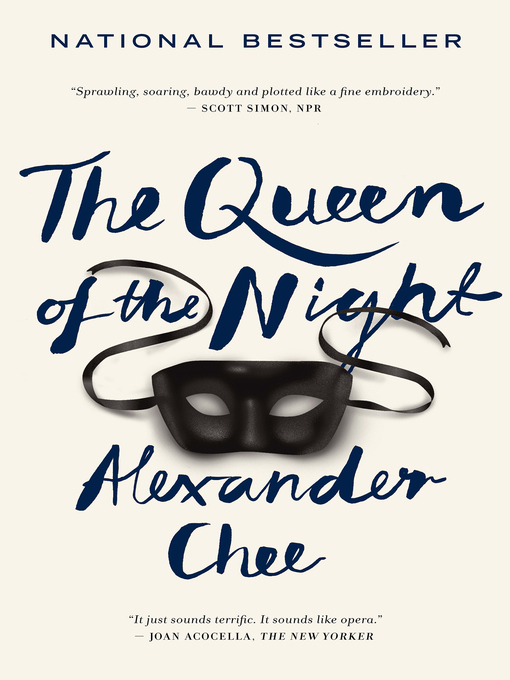 Title details for The Queen of the Night by Alexander Chee - Wait list